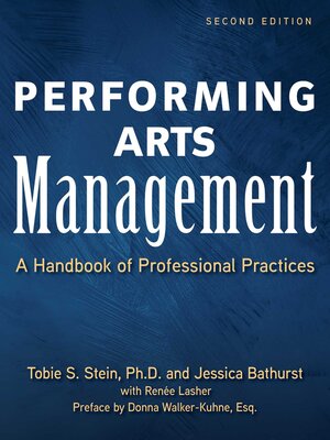 cover image of Performing Arts Management (): a Handbook of Professional Practices
